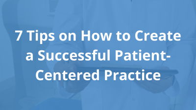 Successful patient centered practice