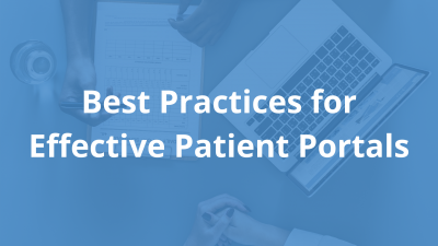 Best-Practices-for-Effective-Patient-Portals.png