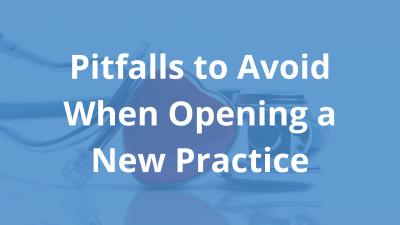 Pitfalls-to-Avoid-When-Opening-a-New-Practice-1.png