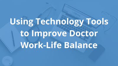 Tools to Improve doctor work